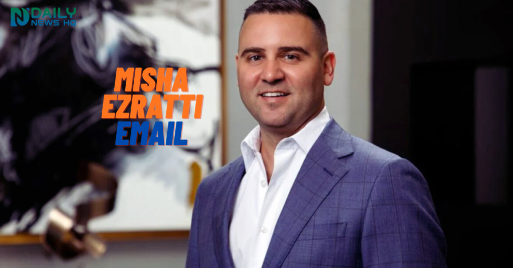 Misha Ezratti Email